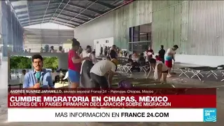 Informe desde Palenque: México albergó la primera cumbre sobre migración en América Latina