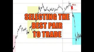 SELECTING THE BEST PAIR TO TRADE