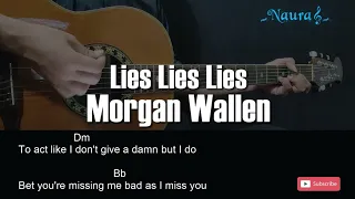 Morgan Wallen - Lies Lies Lies Guitar Chords Lyrics