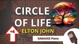 CIRCLE OF LIFE (Elton John) - KARAOKE Piano HIGHER KEY