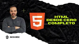 Curso de HTML5 desde CERO (Completo 2022)