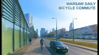 Warsaw Daily Bicycle Commute. Quick ride through downtown on a sunny morning (at last!)