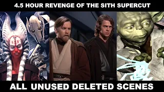 Revenge of the Sith 4 Hour Supercut - Unused Deleted Scenes