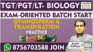 TGT/PGT - LT BIO || GYMNOSPERM & TRANSPIRATION (PRACTICE) || Aamir Sir || THE BIO & CIVIL JUNCTIONS