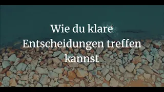 # 146 Wie du klare Entscheidungen treffen kannst Ein Kurs in Wundern EKiW (2020)