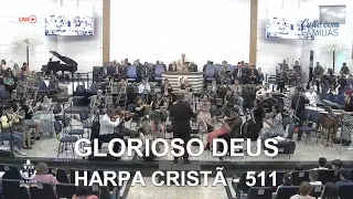 Harpa Cristã - Hino 511 (Glorioso Deus) - Orquestra AD Lapa