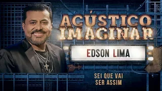 Edson Lima - Sei que vai ser assim