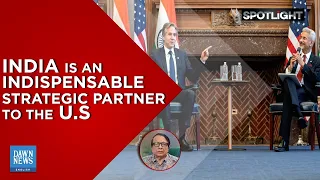 India is an indispensable strategic partner to US: Pravin Sawhney | Spotlight | Dawn News English