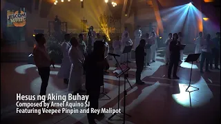 Hesus ng Aking Buhay  I HIMIG HESWITA feat.Veepee Pinpin & Rey Malipot