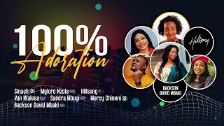 🔴100% ADORATION AVEC ||SANDRA MBUYI ||HILLSONG ||MERCY CHINWO ||MYLORD NZOLA ||VAN WALESA ||SINACH