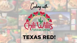 Chili Willi's Texas Red!