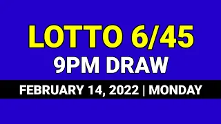 MEGA LOTTO 6/45 9PM DRAW RESULT February 14, 2022 Monday PCSO LOTTO 6/45 Draw Tonight