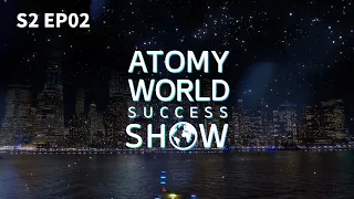 [SUB] ATOMY WORLD SUCCESS SHOWㅣS2 Ep02