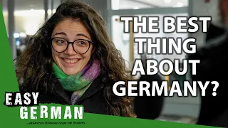 What Do Foreigners Love Most About Germany? (And What Not?) | Easy German 531