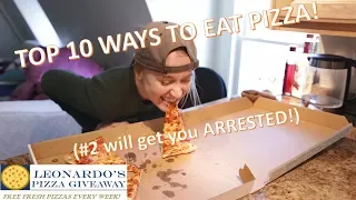 Leonardo's Pizza: 10 Ways To Eat Pizza