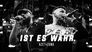 AZET & ZUNA - IST ES WAHR (prod. by LUCRY & JUGGLERZ)