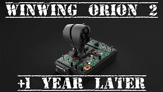 WinWing Orion 2 Throttle +1 year Later!