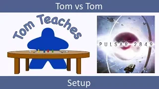 Tom Teaches Pulsar 2849 (2-Player Setup)