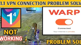 PUBG LITE 1.1.1.1 VPN CONNECTION PROBLEM SOLVE |1.1.1.1 VPN WARP CONNECTION KAISE KARE @Godpraveenyt