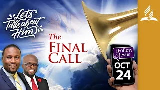 Final Call |  Let's Talk About Him Digital Campaign | Oct 24 #ifollowjesus #ltah