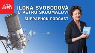 Supraphon podcast - Ilona Svobodová