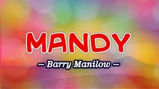 Mandy - KARAOKE VERSION - As popularized by Barry Manilow