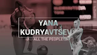 Yana Kudryavtseva | And All the People Say