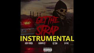 "Get The Strap" - (INSTRUMENTAL) Uncle Murda | 50 Cent | 6ix9ine | Casanova
