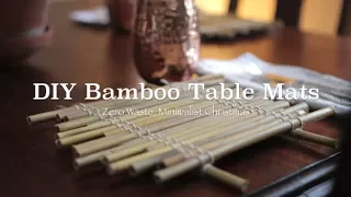 DIY Bamboo Table Mats - Zero Waste & Minimalist Christmas