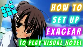 Cách setup Exagear để chơi visual novel/How to set up exagear to play visual novel.