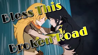 Bless This Broken Road - RWBY Bumblebee AMV