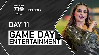 Game Day Entertainment (Part 2) - Day 11 | Season 7 | Abu Dhabi T10 | 2023