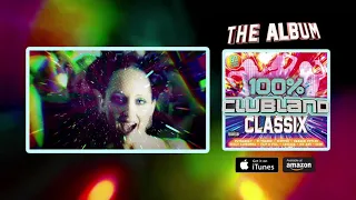 100% Clubland Classix – The Album (Minimix)