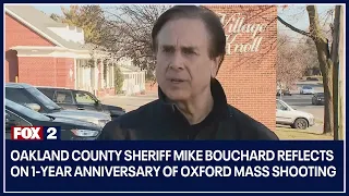 Oakland County Sheriff Mike Bouchard reflects on 1-year anniversary of Oxford mass shooting