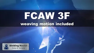 FCAW 3F Full Process (vertical fillet weld)