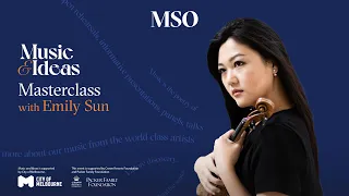 Emily Sun Masterclass | Music & Ideas | Live from the Iwaki Auditorium