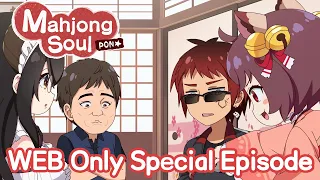 Mahjong Soul Pon☆ WEB Only Special Episode