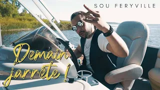 Sou Feryville - Demain J'arrête ( clip officiel )