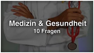 Quiz Medizin & Gesundheit (mittel - schwer)