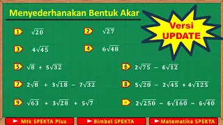 Menyederhanakan Bentuk Akar. Versi Update, dengan Penjelasan yang Lebih Lengkap dan Lebih Detail