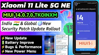 Xiaomi 11 Lite NE 5G MIUI 14.0.7.0 India Stable & Global Update New Security Patch & Performance 🔥