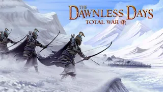 Dawnless Days Total War Stream!