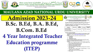 Manuu 4 Year Integrated Teacher Education Programme 2023 | B.A, B.Sc, B.Com B.Ed, | @UniversityWorld