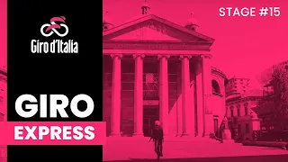 Giro d'Italia 2023 |  Stage 15 | Giro Express 🖼️