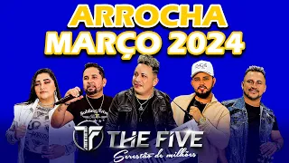 BANDA THE FIVE - ARROCHA MARÇO 2024