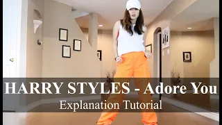 HARRY STYLES - Adore You | Kyle Hanagami Choreography | Explanation Tutorial