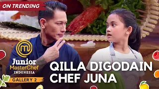 LUCU! Qilla Digodain Chef Juna | GALLERY 2 | JUNIOR MASTERCHEF INDONESIA