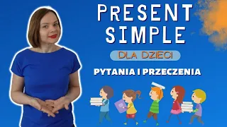 Present Simple dla dzieci | Lekcja gramatyki dla dzieci: czas Present Simple pytania i przeczenia