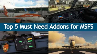 Top 5 Must-Need Addons for MSFS 2020 (Updated 2023)