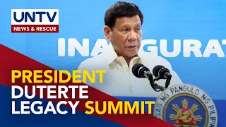 President Rodrigo Duterte Legacy Summit | May 30, 2022